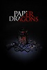 Paper Dragons (2021) - Posters — The Movie Database (TMDB)