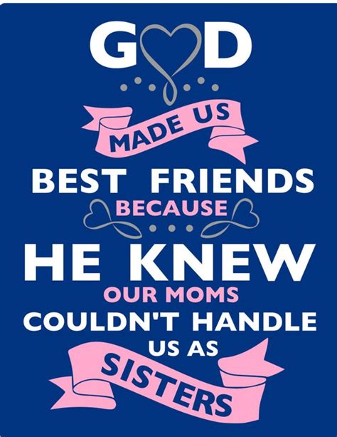 God Made Us Best Friends Because He Knew Our Moms Couldnt Etsy