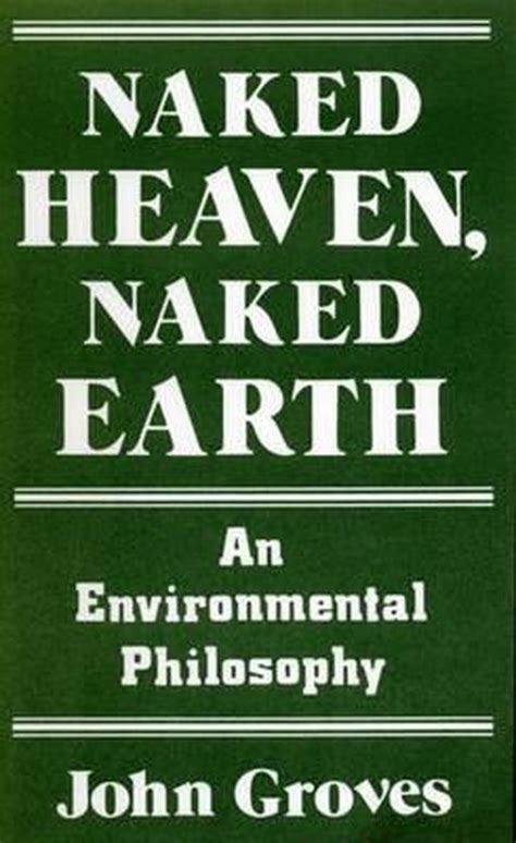 Naked Heaven Naked Earth John Groves Boeken Bol