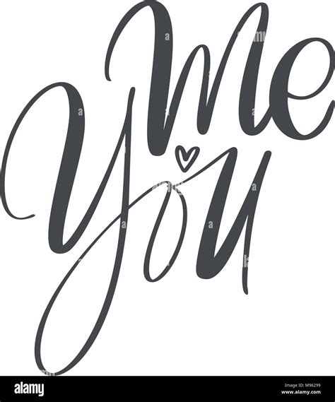 You And Me Modern Calligraphy Lettering Text Design For Typography