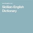 Sicilian-English Dictionary Sicilian Language, English Dictionaries ...