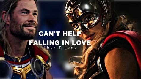 Thor And Jane Cant Help Falling In Love Youtube