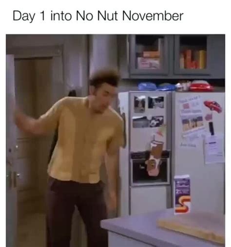 Day 1 Into No Nut November Ifunny