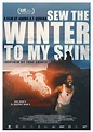 Sew the Winter to my Skin (2018) | FilmTV.it