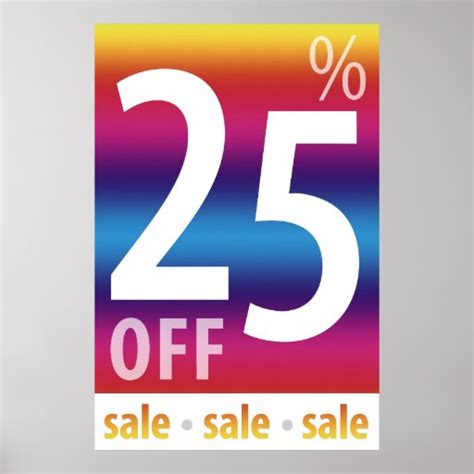 Powerful 25 Off Sale Sign Colorful Poster Zazzle