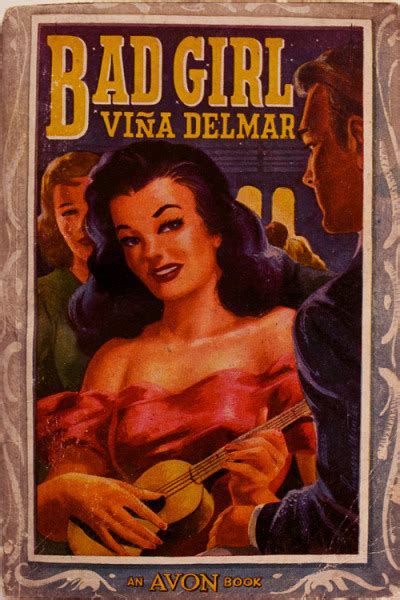 Bad Girl By Viña Delmar Goodreads