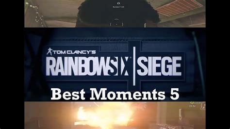 R6 Best Moments 5 Youtube