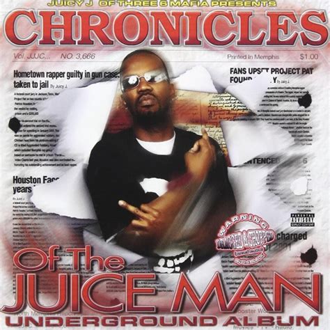 Juicy J Chronicles Of The Juice Man Underground Album Dragged