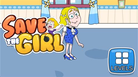 Save The Girl Gameplay 2020 Top Games Level 2 To 20 Youtube