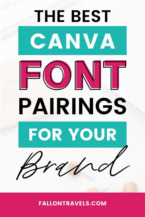 Best Canva Font Pairings And Combinations For Bloggers — Fallon Travels