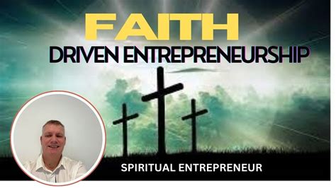 Faith Driven Entrepreneurship Youtube
