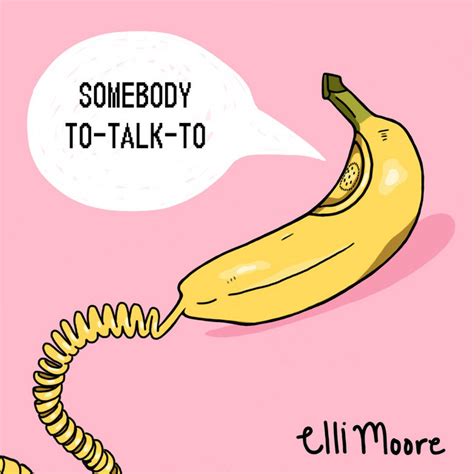Somebody To Talk To Song And Lyrics By Elli Moore Spotify