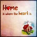 Home is where the heart is | Popular inspirational quotes at EmilysQuotes