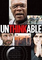 Unthinkable - Movies with a Plot Twist