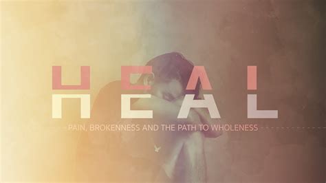 Heal Part 3 Healing Works Youtube