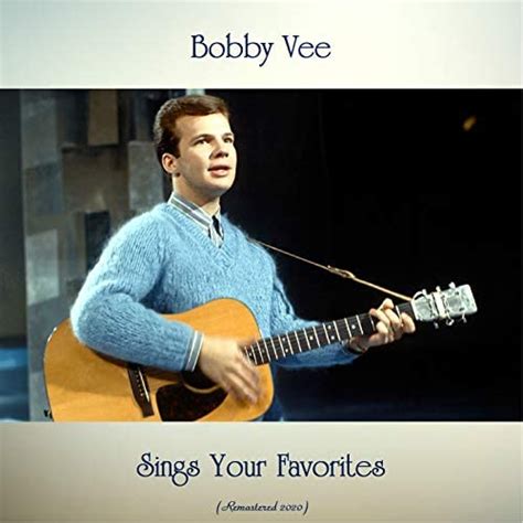 Amazon Music Unlimited ボビー・ヴィー 『bobby Vee Sings Your Favorites Remastered 2020』