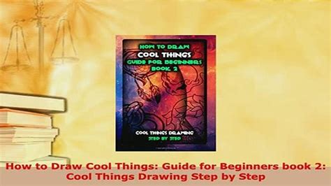 How To Draw Cool Things Book Drawing Book For Kids