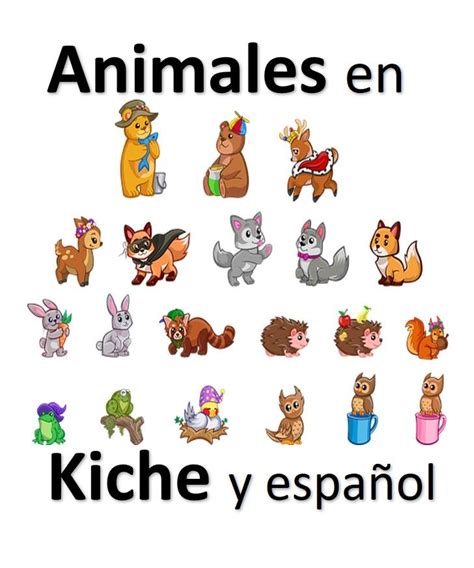 Animales En Kiche Y Español Nombres De Animales Animales Español