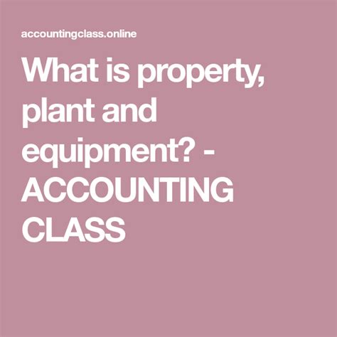 Property Plant And Equipment Accounts