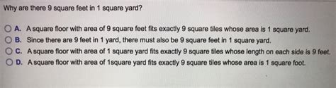 Solved Why Are There 9 Square Feet In 1 Square Yard O A A