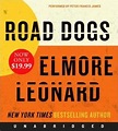 Road Dogs by Elmore Leonard | 9780062010902 | Audiobook (CD) | Barnes ...