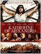 Katherine of Alexandria (2013) | FilmTV.it