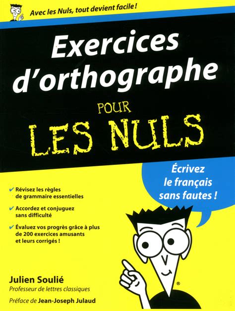 Exercices Dorthographe Pour Les Nuls Pour Les Nuls