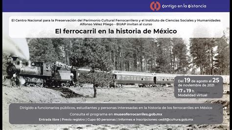 El Ferrocarril En La Historia De M Xico Sesi N Surgimiento Y Auge