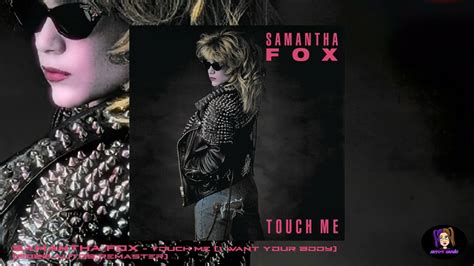 Samantha Fox Touch Me I Want Your Body 2022 Auto9 Remaster Youtube