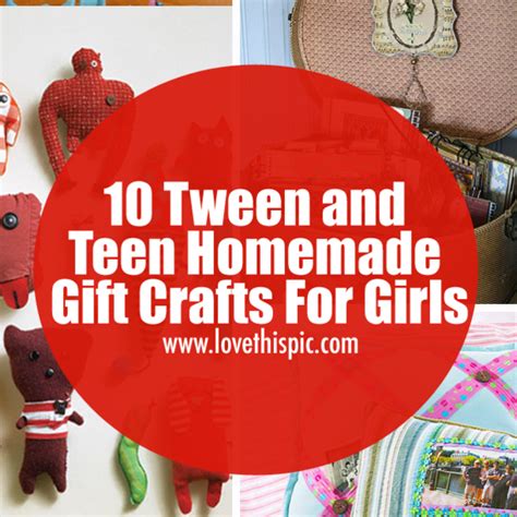 10 Tween And Teen Homemade T Crafts For Girls