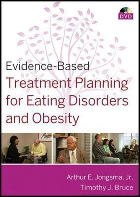 Evidence Based Treatment Planning For Eating Disorders And Obesity Dvd