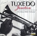 The Glenn Miller Orchestra - Tuxedo Junction Lyrics and Tracklist | Genius