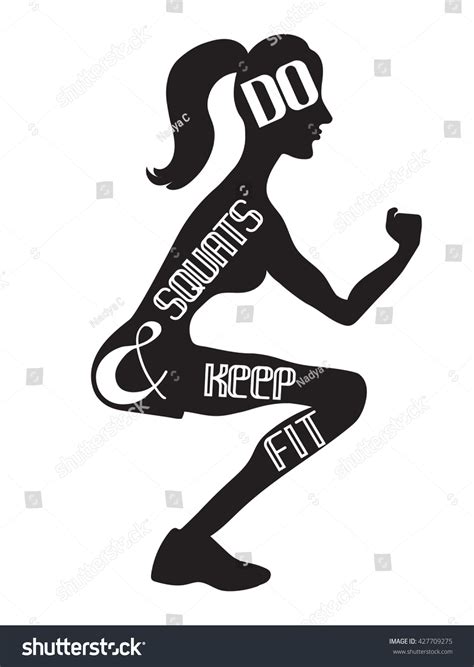 Do Squats Keep Fit Fitness Slogan Stock Vector Royalty Free 427709275
