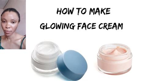 Diy Moisturising Face Cream How To Make Glowing Facial Cream Face