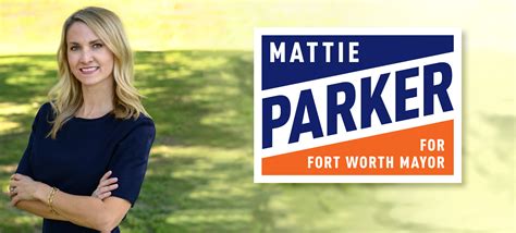 Mattie Parker For Fort Worth Mayor For Fort Worth Mayor