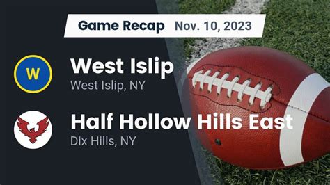 Half Hollow Hills East Vs West Islip Football 11102023