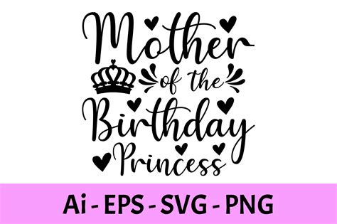 Mother Of The Birthday Princess Svg Illustration Par Raiihancrafts