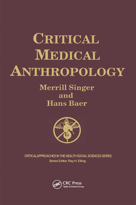 Critical Medical Anthropology Taylor And Francis Group