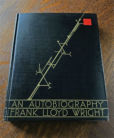Autobiography Frank Lloyd Wright Foundation