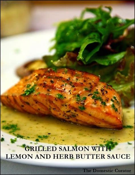 Grilled Salmon With Lemon And Herb Butter Sauce Grilled Salmon Herb