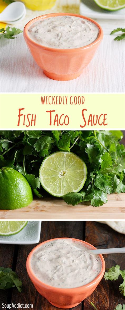 Wickedly Good Fish Taco Sauce Recipe Tacos Sauces And Bar
