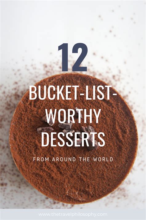 12 Bucket List Worthy Desserts From Around The World Desserts Around