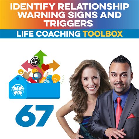 identify relationship warning signs and triggers from life coaching toolbox on hark