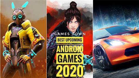 Top 10 Best Upcoming Android Games 2020 Upcoming Android Games In