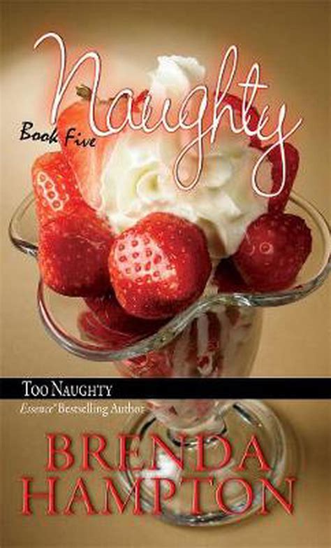 Naughty Book Five Too Naughty By Brenda Hampton Mass Market
