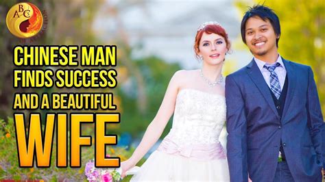 Chinese Man Finds Success And Marries Beautiful Wife After