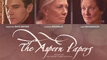 The Aspern Papers - Regarder Films