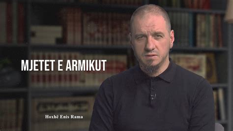 Mjetet E Armikut Enis Rama Youtube