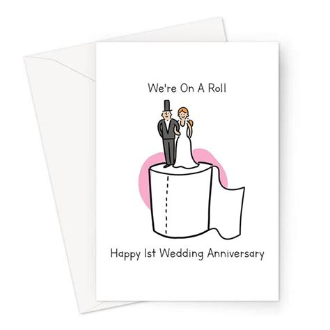 Were On A Roll Happy 1st Wedding Anniversary Greeting Card Funny