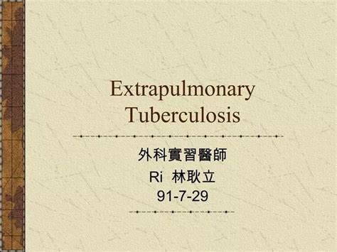 Ppt Extrapulmonary Tuberculosis Powerpoint Presentation Free